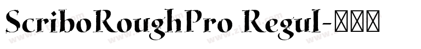 ScriboRoughPro Regul字体转换